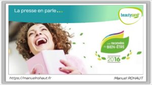 Trophée du bien être donne son avis sur Beautysané en 2016.