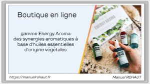Boutique aromatologie : synergies aromatiques à bases d'huiles essentielles d'origine végétale par Beautysané